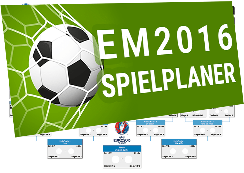 Spielplaner zur EM 2016 Spielplaner zur EM 2016